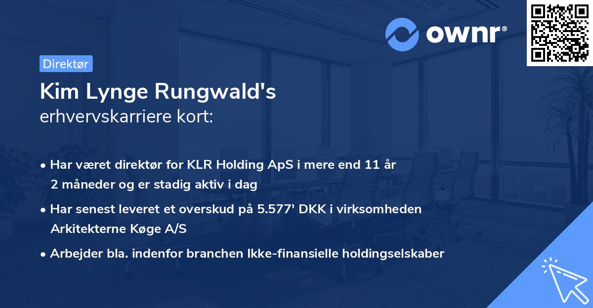 Kim Lynge Rungwald's erhvervskarriere kort