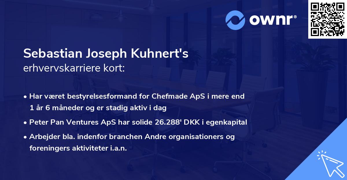 Sebastian Joseph Kuhnert's erhvervskarriere kort