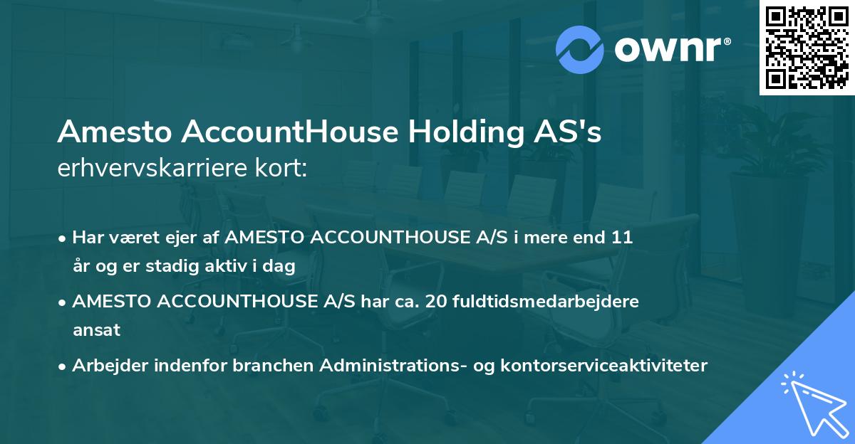 Amesto AccountHouse Holding AS's erhvervskarriere kort