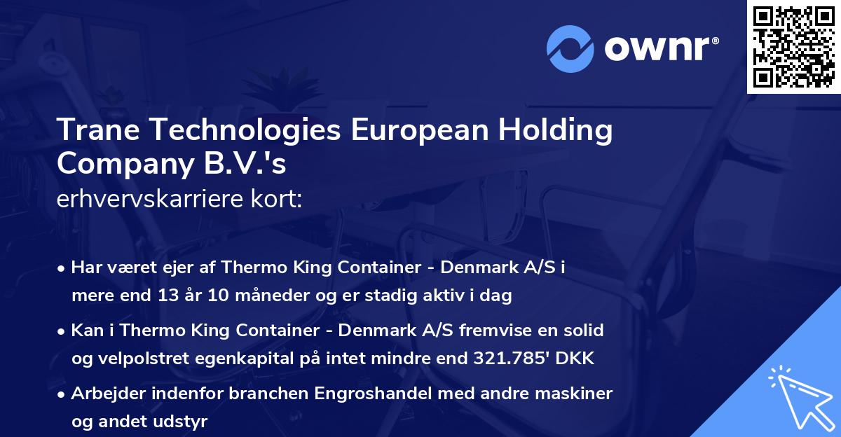 Trane Technologies European Holding Company B.V.'s erhvervskarriere kort