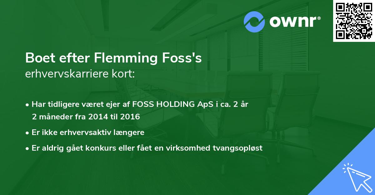 Boet efter Flemming Foss's erhvervskarriere kort