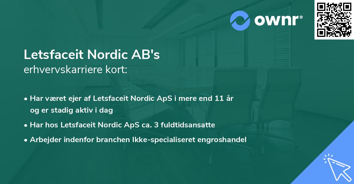 Letsfaceit Nordic AB's erhvervskarriere kort