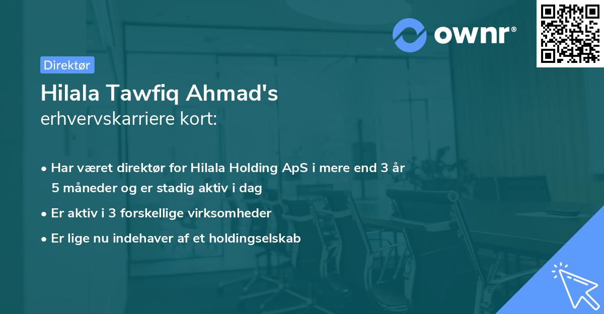 Hilala Tawfiq Ahmad's erhvervskarriere kort