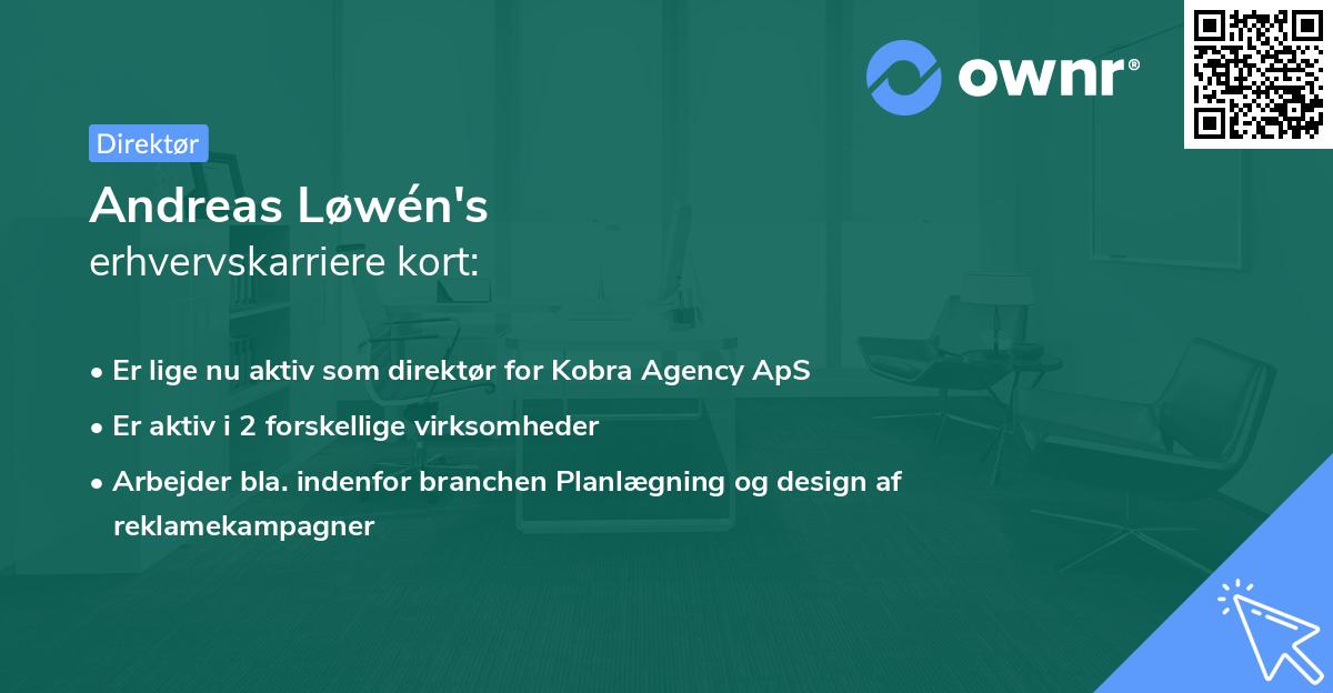 Andreas Løwén's erhvervskarriere kort