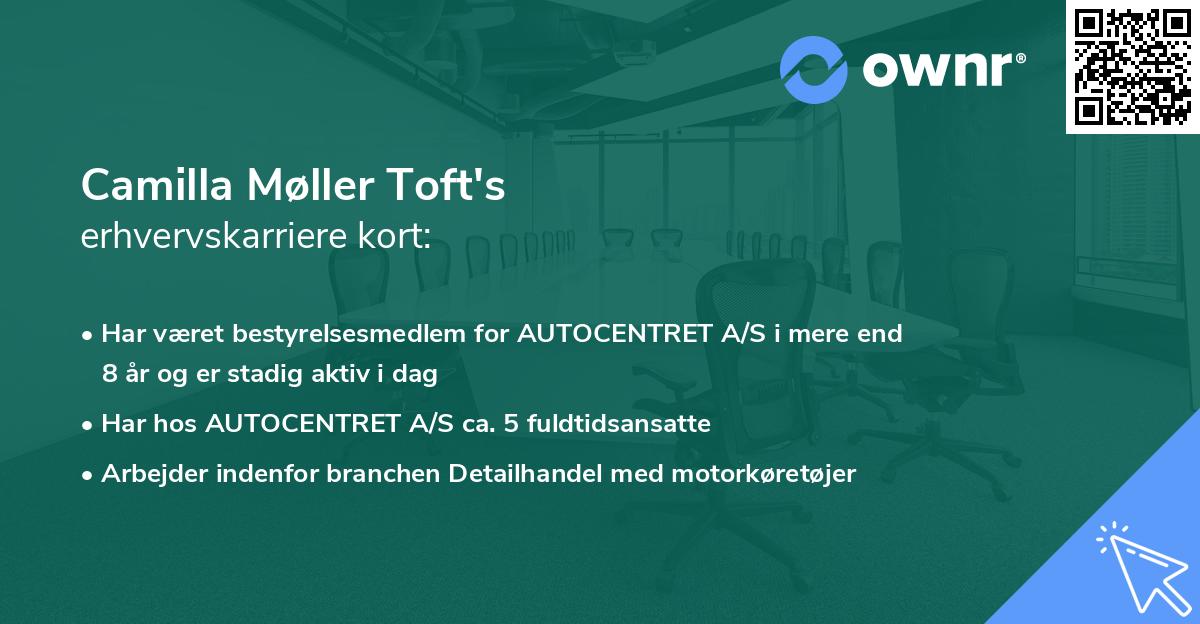 Camilla Møller Toft's erhvervskarriere kort