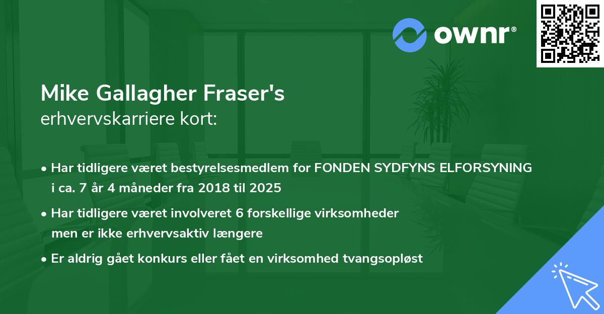 Mike Gallagher Fraser's erhvervskarriere kort