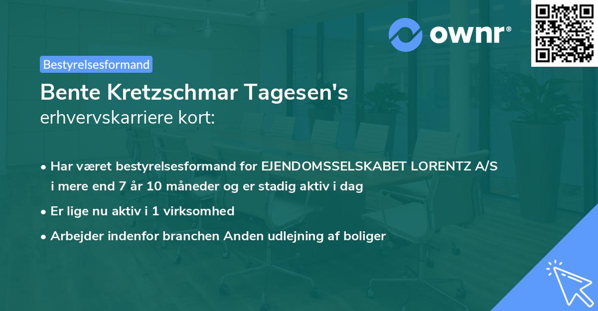 Bente Kretzschmar Tagesen's erhvervskarriere kort