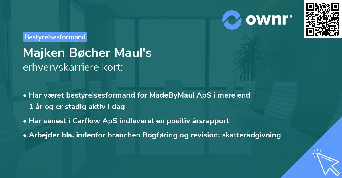 Majken Bøcher Maul's erhvervskarriere kort