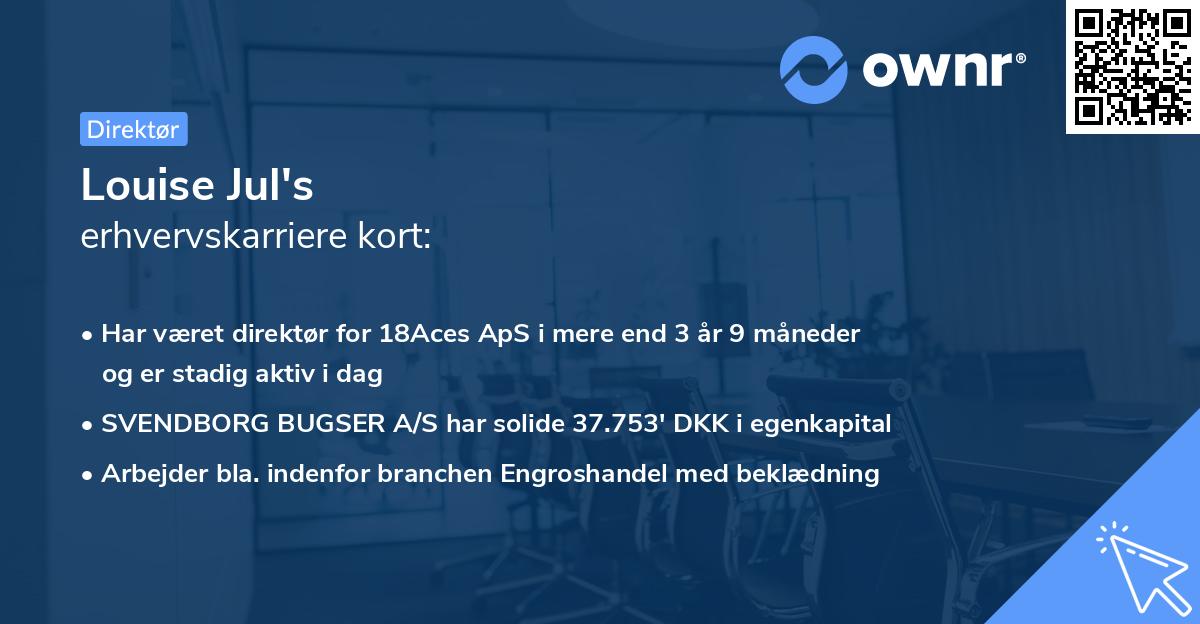 Louise Jul's erhvervskarriere kort