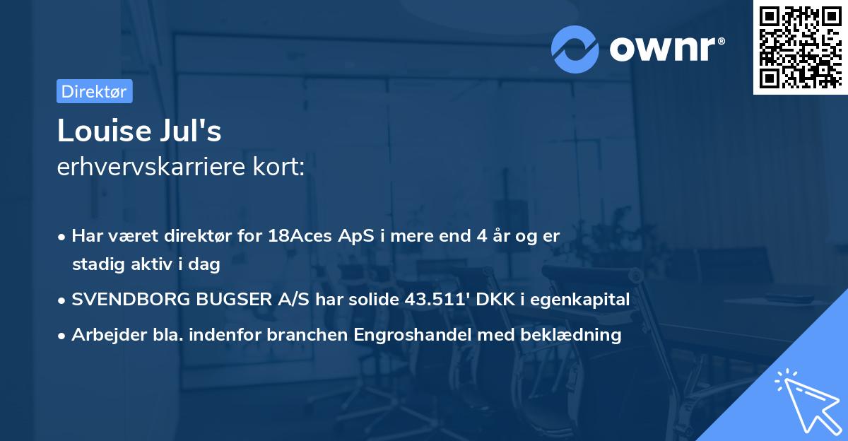 Louise Jul's erhvervskarriere kort