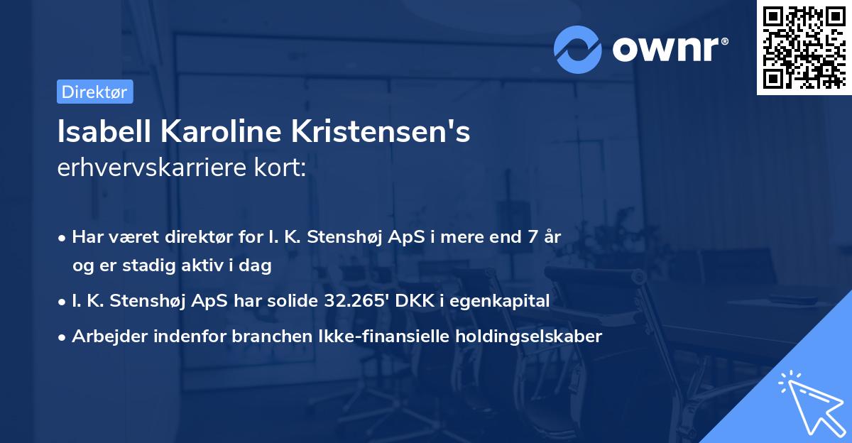 Isabell Karoline Kristensen's erhvervskarriere kort