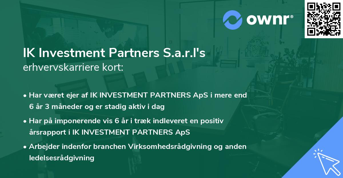 IK Investment Partners S.a.r.l's erhvervskarriere kort
