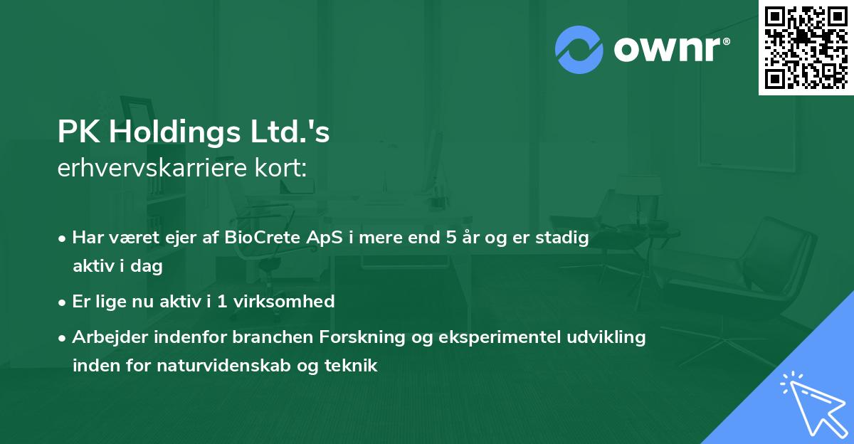 PK Holdings Ltd.'s erhvervskarriere kort
