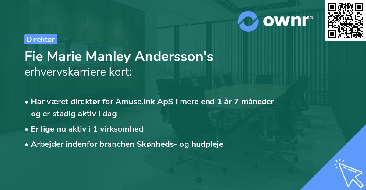 Fie Marie Manley Andersson's erhvervskarriere kort