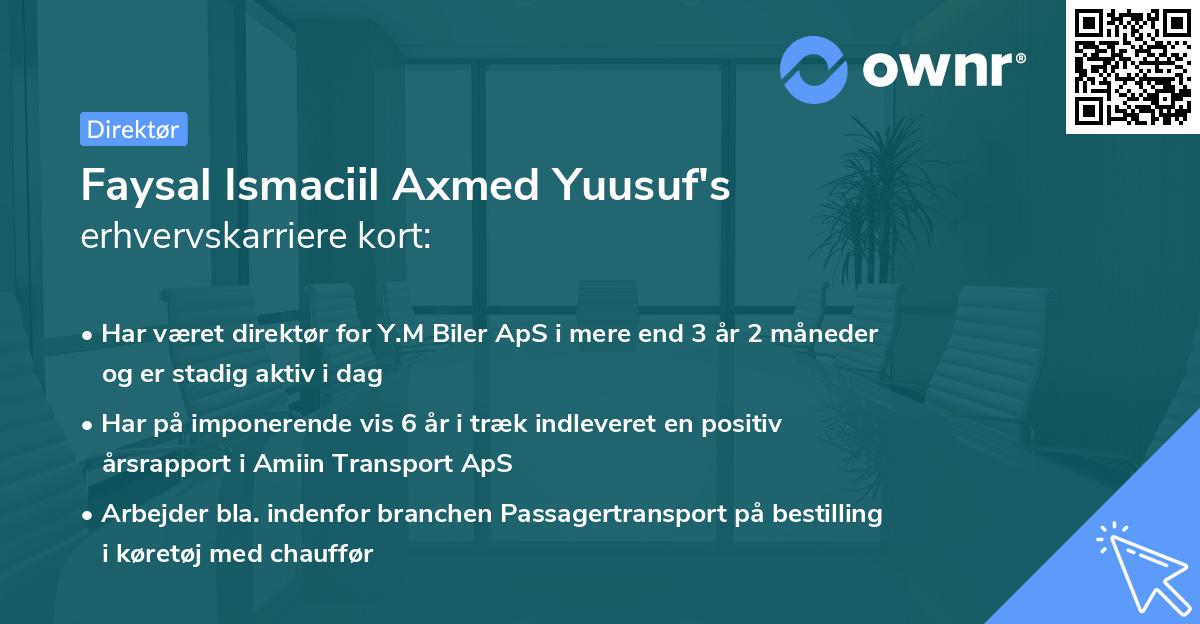 Faysal Ismaciil Axmed Yuusuf's erhvervskarriere kort