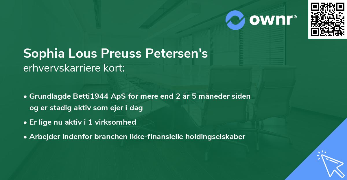 Sophia Lous Preuss Petersen's erhvervskarriere kort