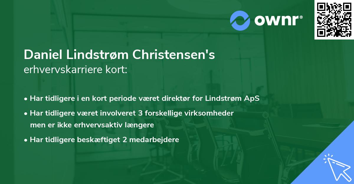 Daniel Lindstrøm Christensen's erhvervskarriere kort