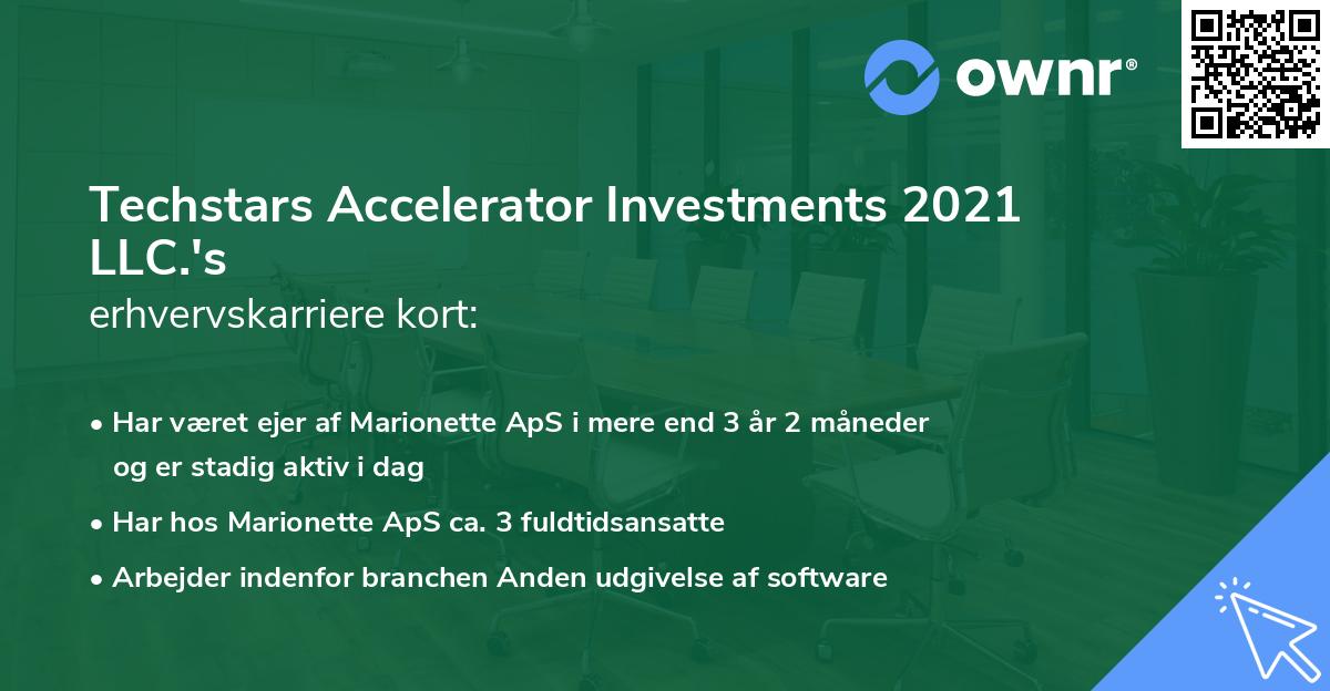 Techstars Accelerator Investments 2021 LLC.'s erhvervskarriere kort