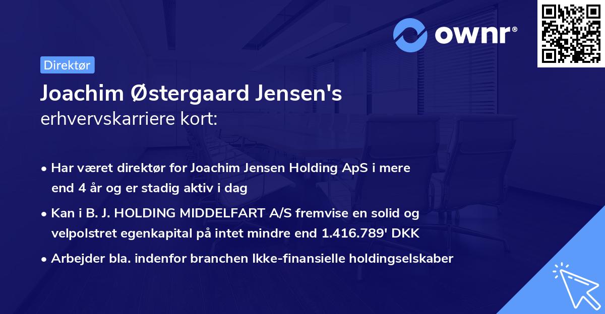 Joachim Østergaard Jensen's erhvervskarriere kort