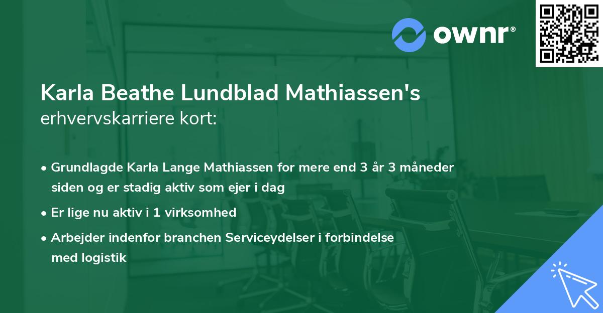 Karla Beathe Lundblad Mathiassen's erhvervskarriere kort