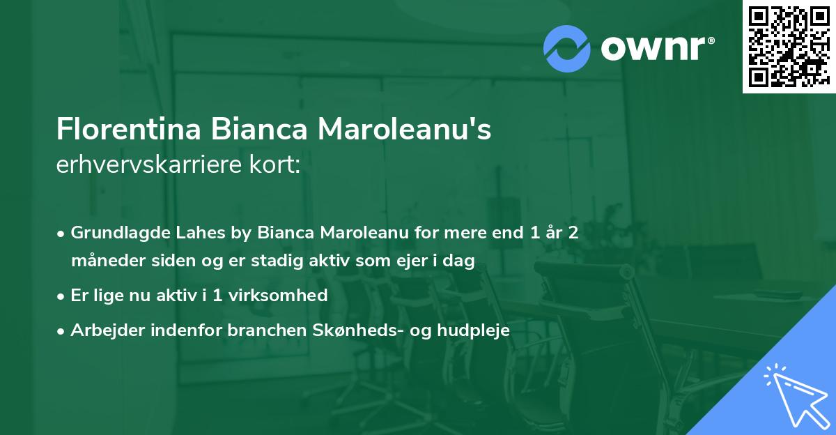 Florentina Bianca Maroleanu's erhvervskarriere kort