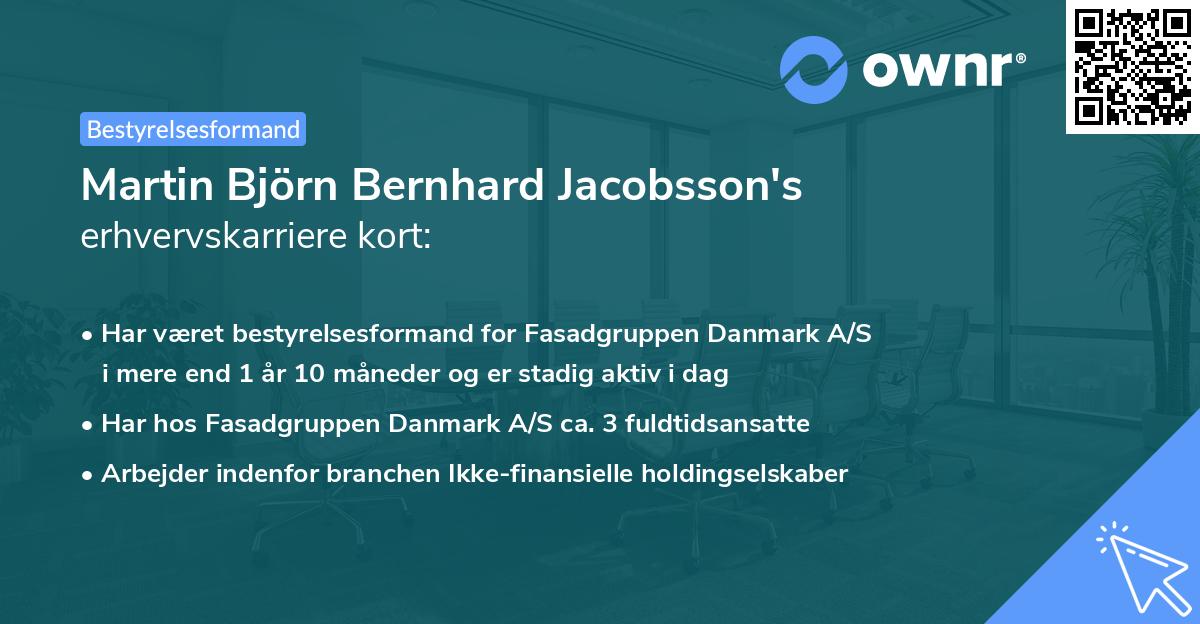 Martin Björn Bernhard Jacobsson's erhvervskarriere kort