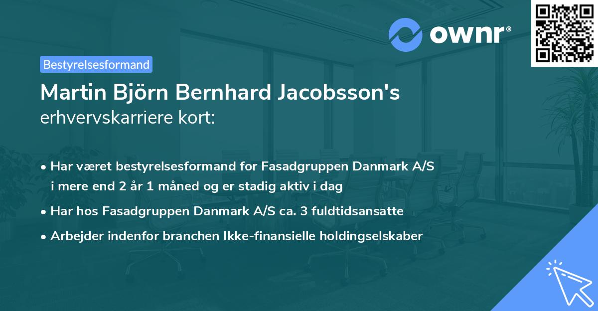 Martin Björn Bernhard Jacobsson's erhvervskarriere kort