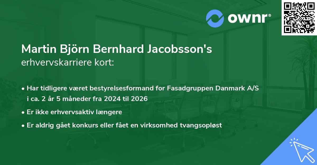 Martin Björn Bernhard Jacobsson's erhvervskarriere kort