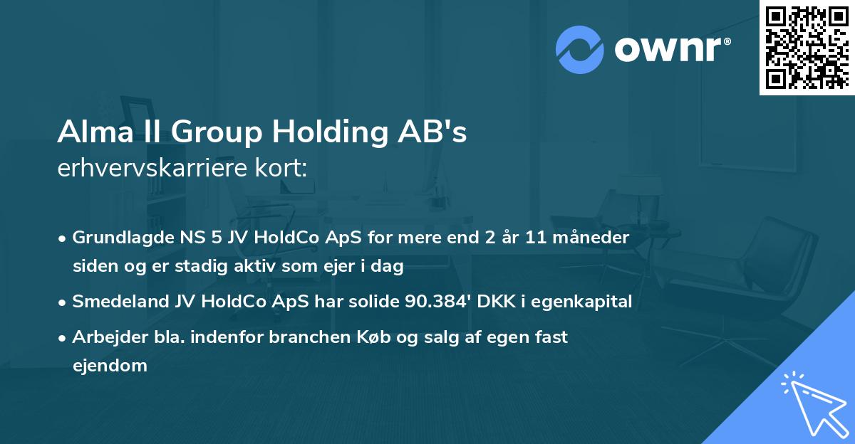 Alma II Group Holding AB's erhvervskarriere kort