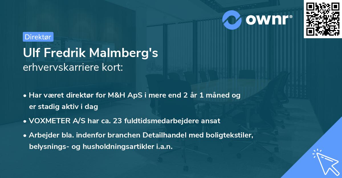 Ulf Fredrik Malmberg's erhvervskarriere kort