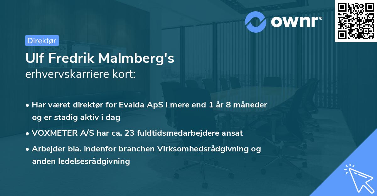 Ulf Fredrik Malmberg's erhvervskarriere kort