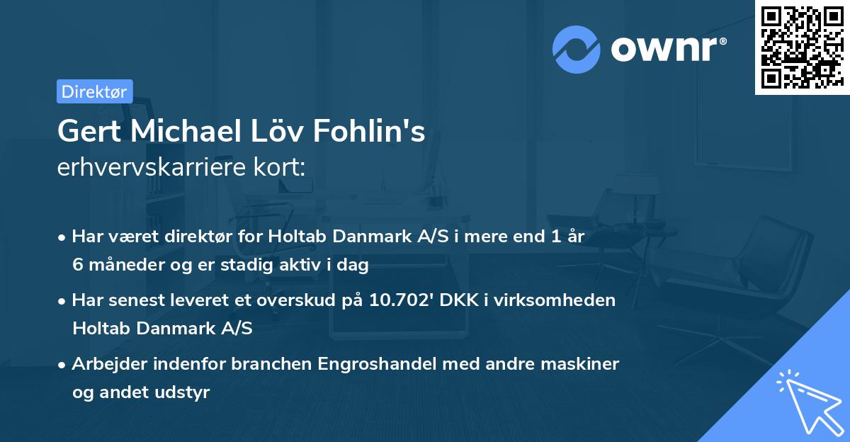 Gert Michael Löv Fohlin's erhvervskarriere kort