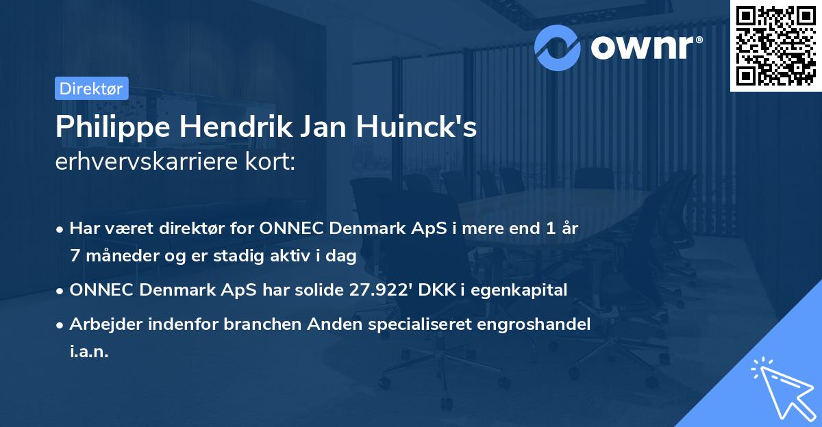 Philippe Hendrik Jan Huinck's erhvervskarriere kort