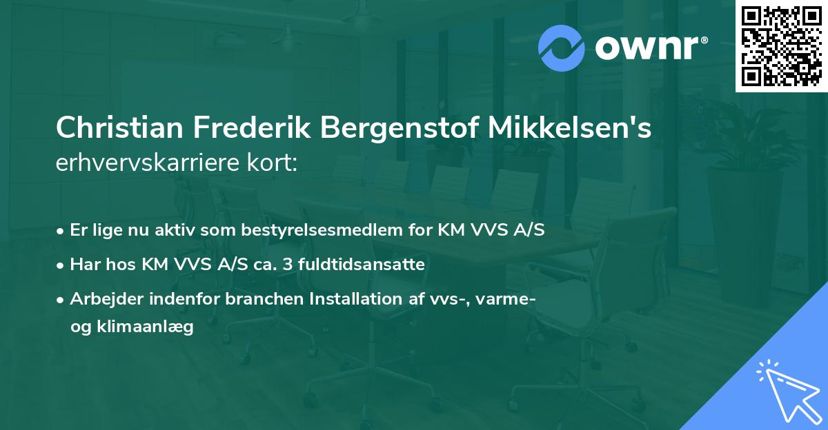 Christian Frederik Bergenstof Mikkelsen's erhvervskarriere kort