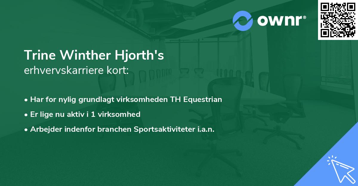 Trine Winther Hjorth's erhvervskarriere kort