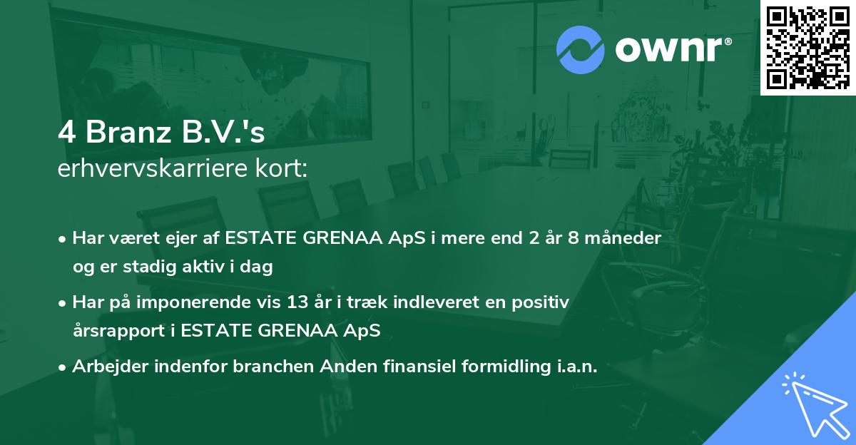 4 Branz B.V.'s erhvervskarriere kort