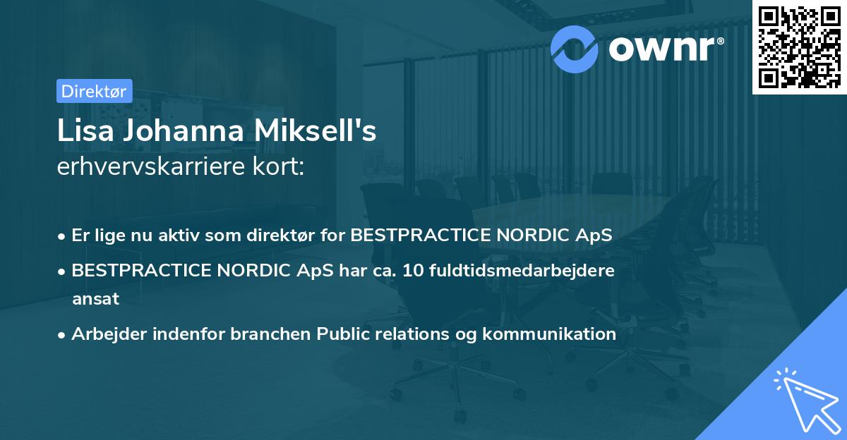 Lisa Johanna Miksell's erhvervskarriere kort