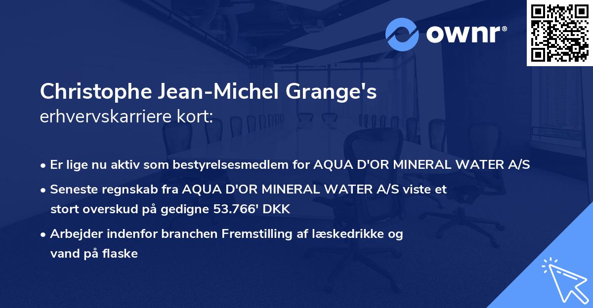 Christophe Jean-Michel Grange's erhvervskarriere kort