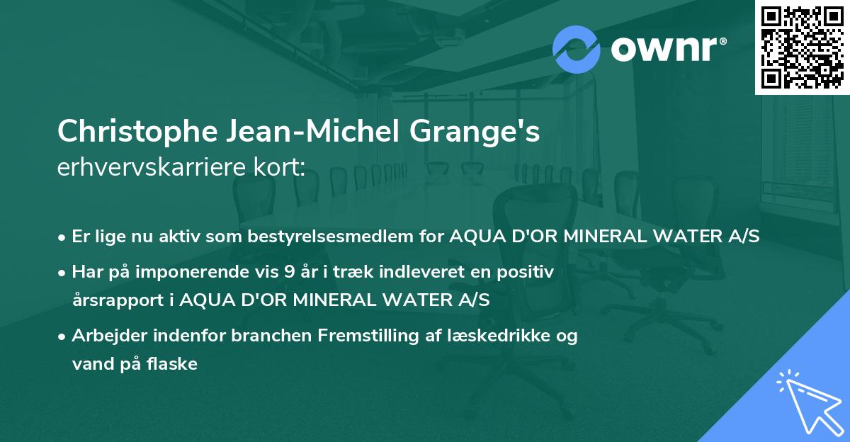 Christophe Jean-Michel Grange's erhvervskarriere kort
