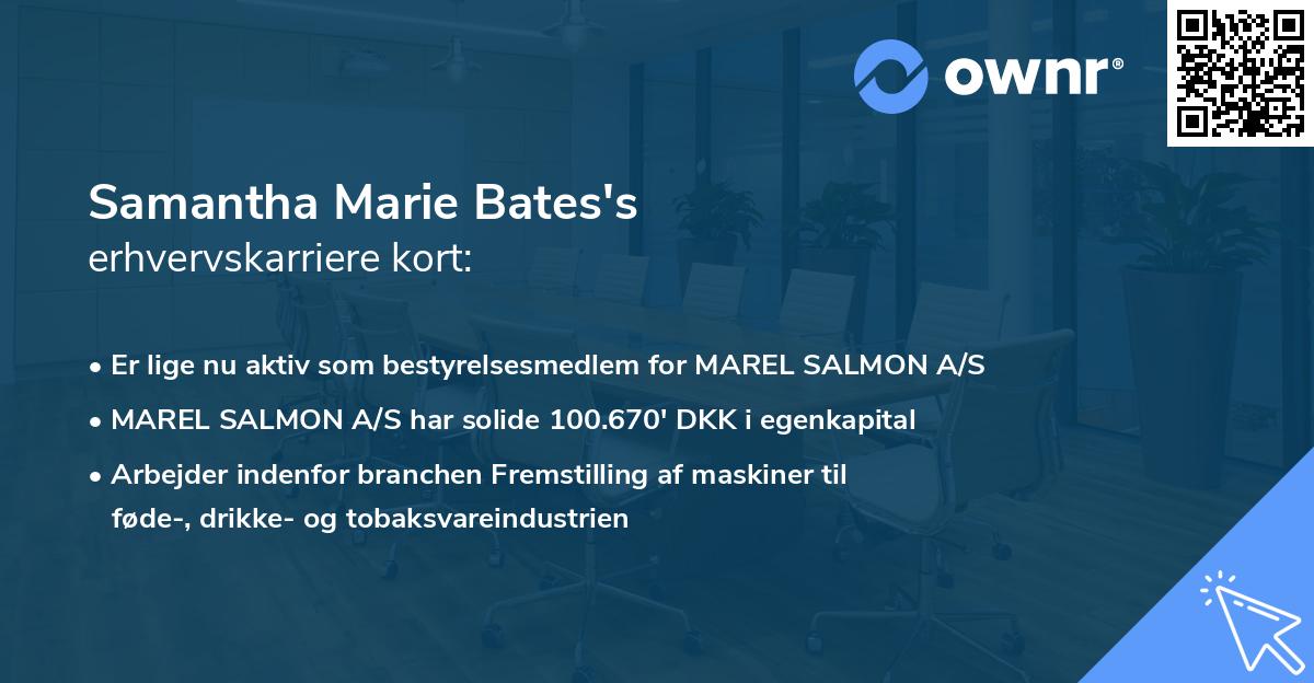 Samantha Marie Bates's erhvervskarriere kort