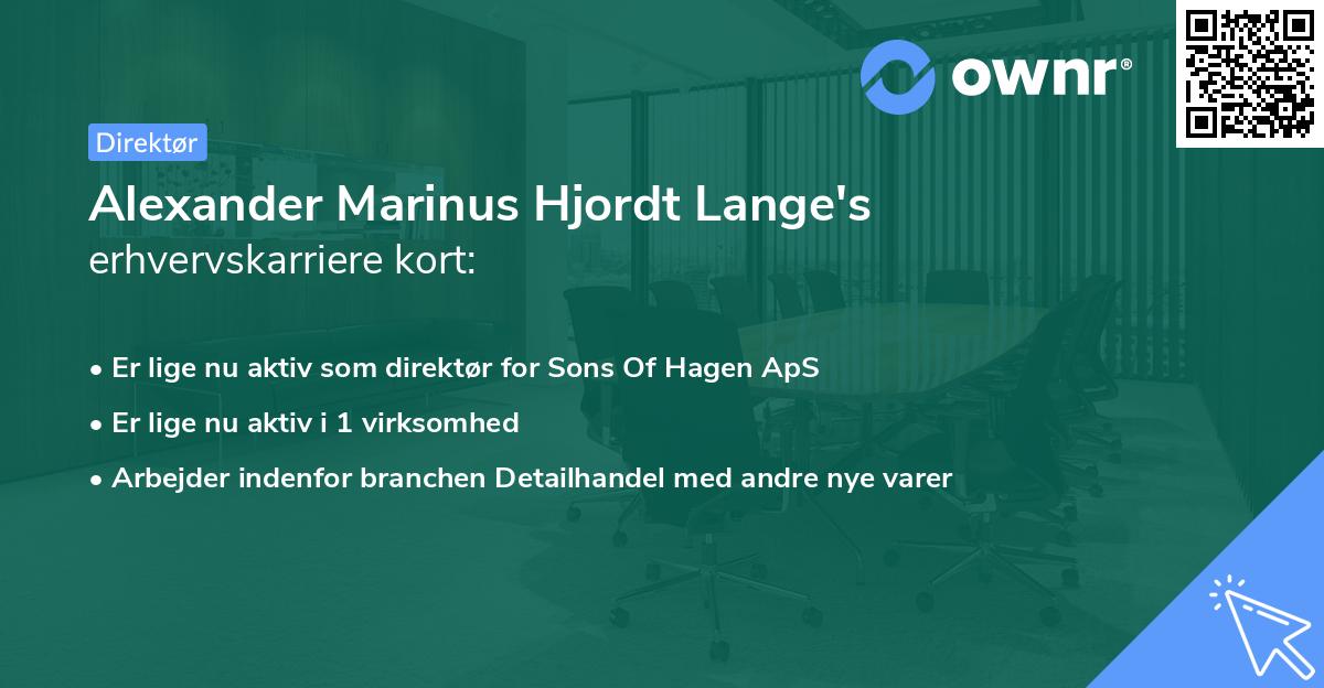 Alexander Marinus Hjordt Lange's erhvervskarriere kort