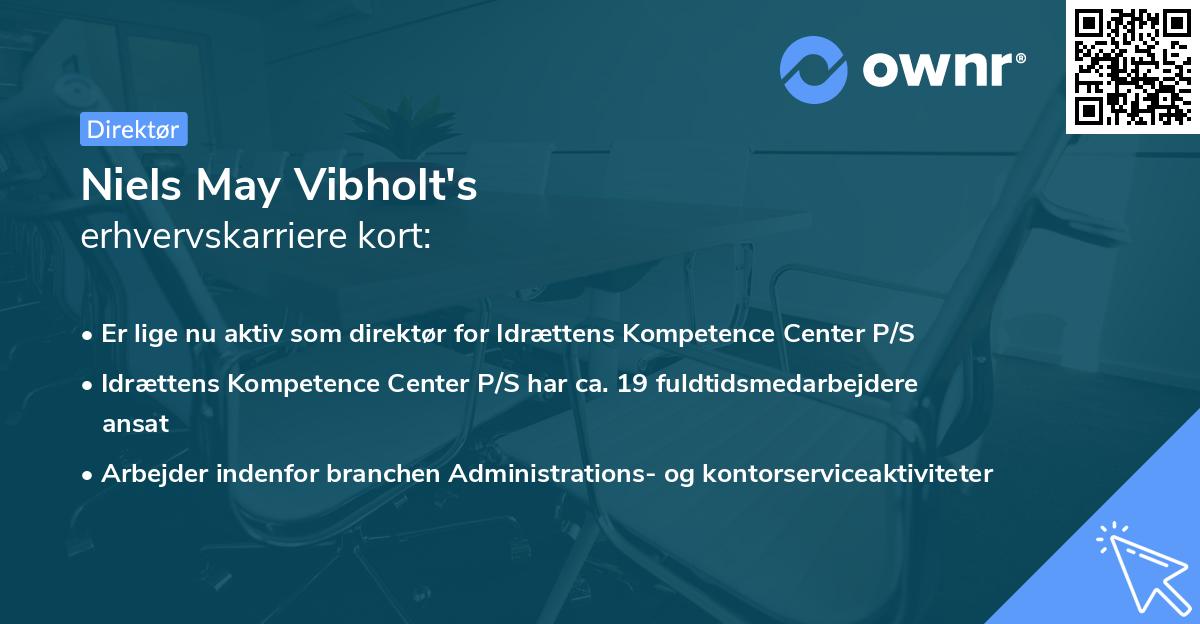 Niels May Vibholt's erhvervskarriere kort