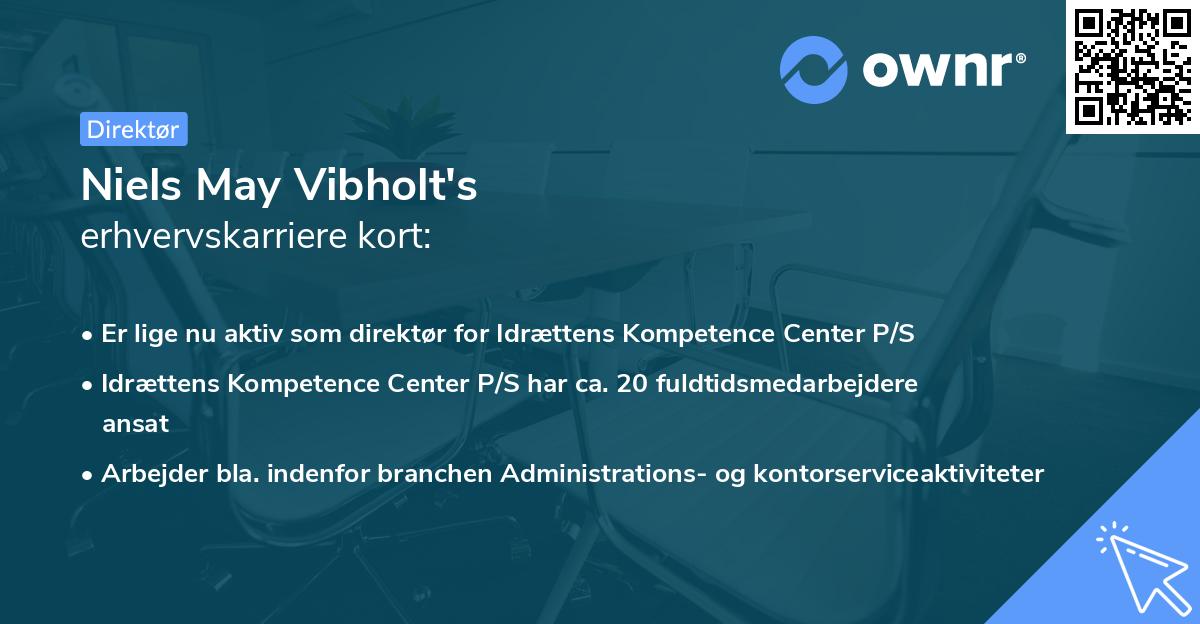 Niels May Vibholt's erhvervskarriere kort