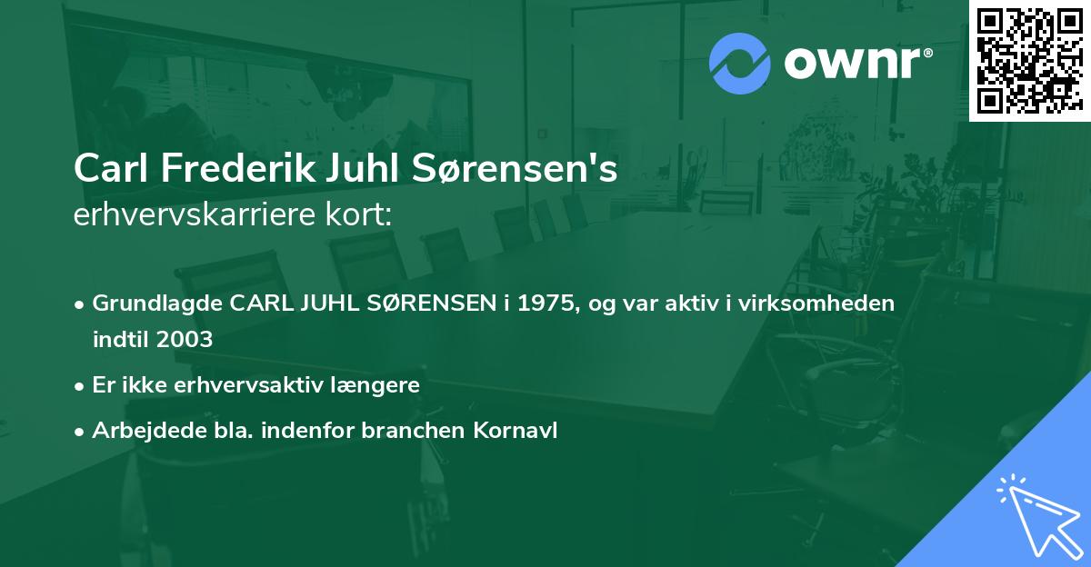 Carl Frederik Juhl Sørensen's erhvervskarriere kort