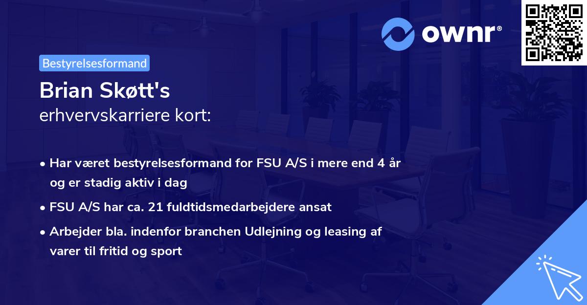 Brian Skøtt's erhvervskarriere kort