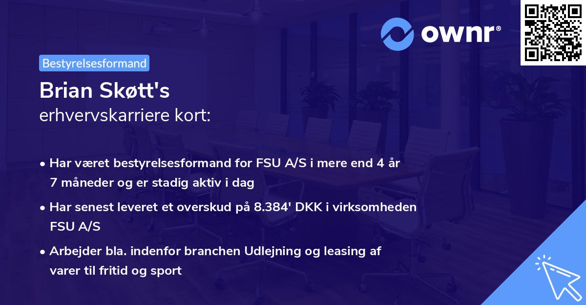 Brian Skøtt's erhvervskarriere kort