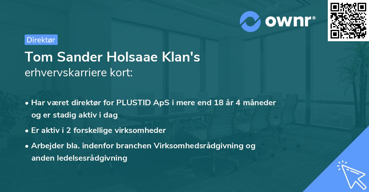 Tom Sander Holsaae Klan's erhvervskarriere kort