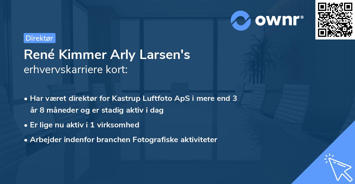 René Kimmer Arly Larsen's erhvervskarriere kort