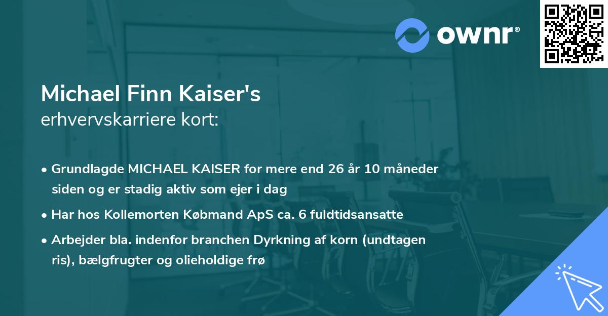 Michael Finn Kaiser's erhvervskarriere kort