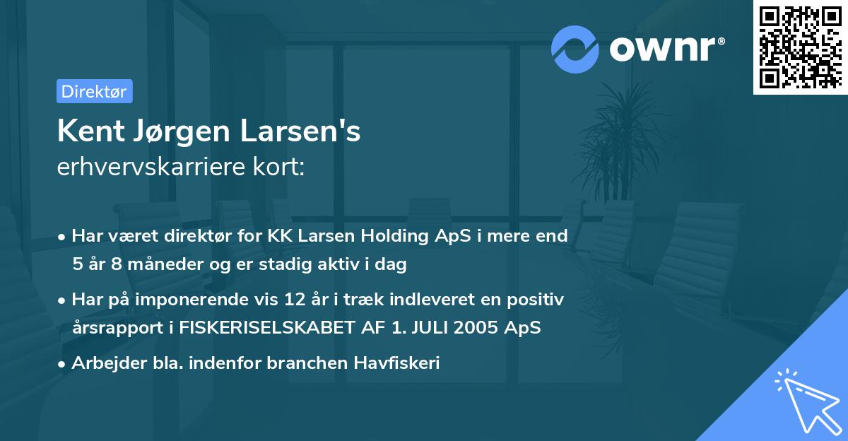 Kent Jørgen Larsen's erhvervskarriere kort